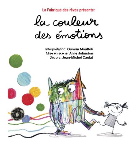 "La couleur des émotions" Cie La Fabrique des rêves / Séance à 9h30