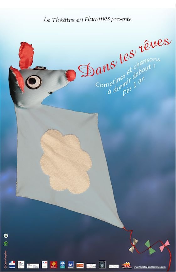 "Dans tes rêves..." Théâtre en Flammes Comptines et chansons à dormir debout !